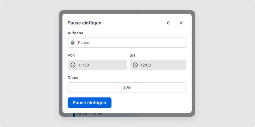 <p>Geben Sie nun die Start- und Endzeit der Pause ein. Danach klicken Sie auf <em>Pause einfügen </em>und die Pause wird in die Zeitbuchung eingefügt.</p>