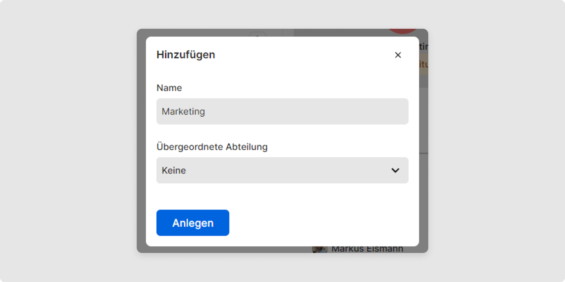 Mittels „Übergeordnete Abteilung” wird festgelegt, wo bzw. ob die neue Abteilung als Unterabteilung erstellt werden soll. 